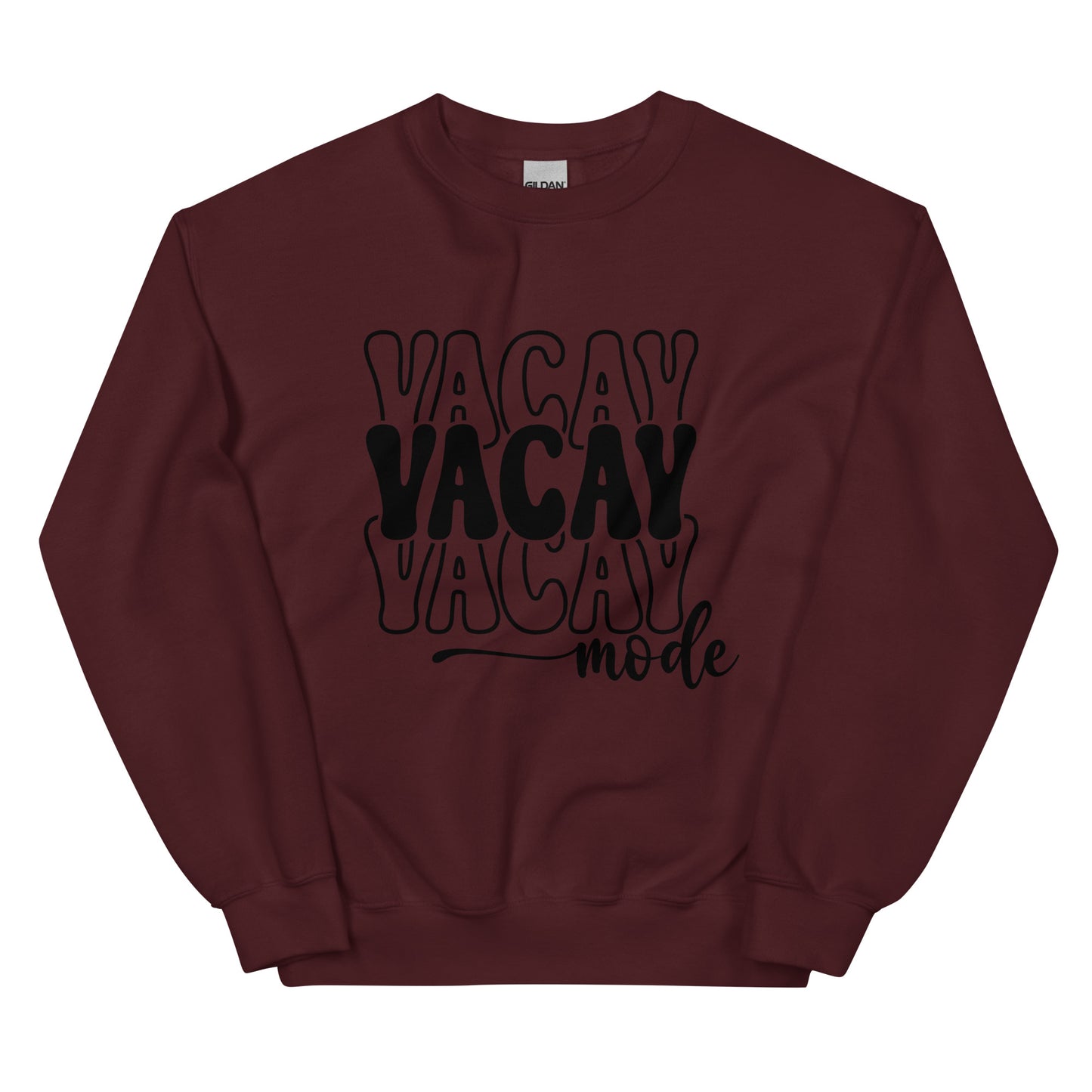 Vacay Mode Unisex Sweatshirt