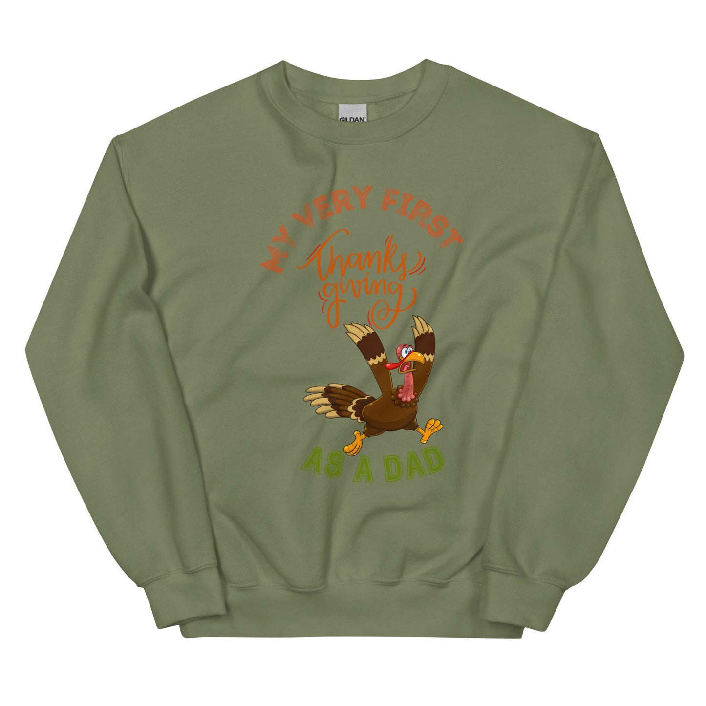 My Very First Thanksgiving as a Dad Unisex Sweatshirt