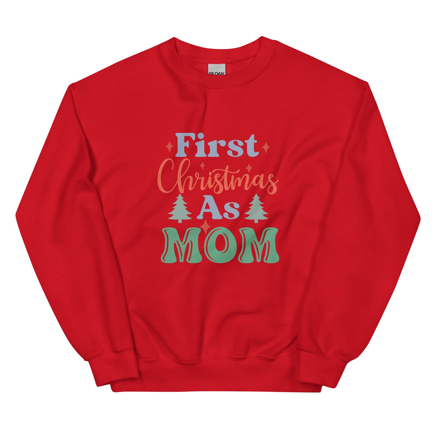 First Christmas as Mom Unisex Sweatshirt