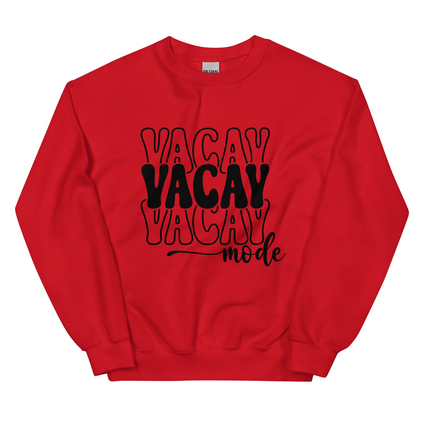 Vacay Mode Unisex Sweatshirt