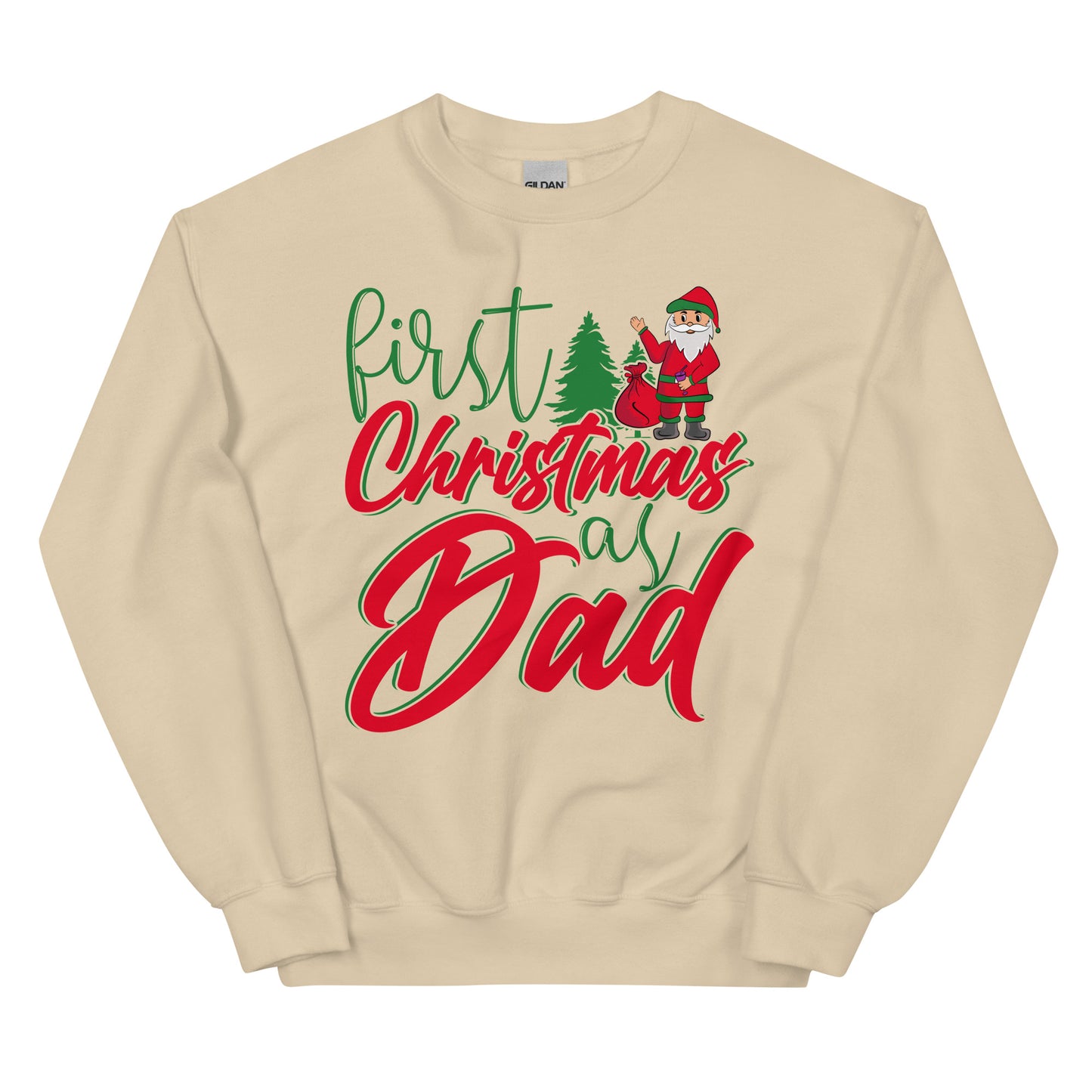 First Christmas As Dad Unisex Sweatshirt