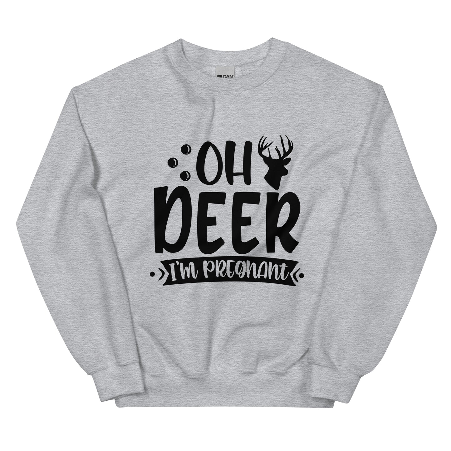 Oh Deer I'm Pregnant Unisex Sweatshirt