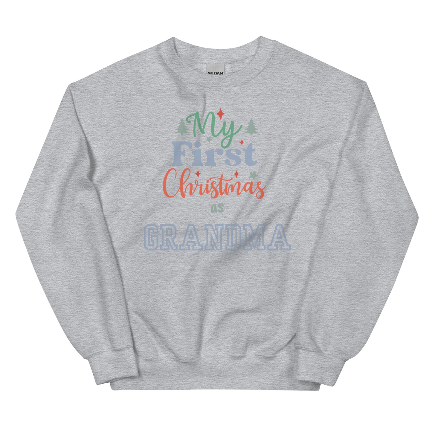 My First Christmas As Grandma Unisex Sweatshirt