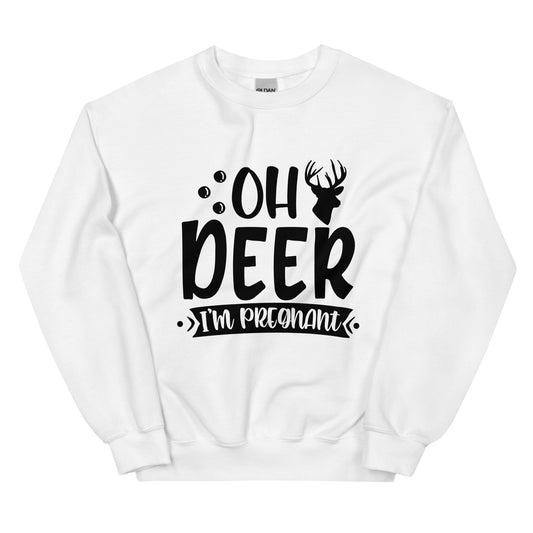 Oh Deer I'm Pregnant Unisex Sweatshirt