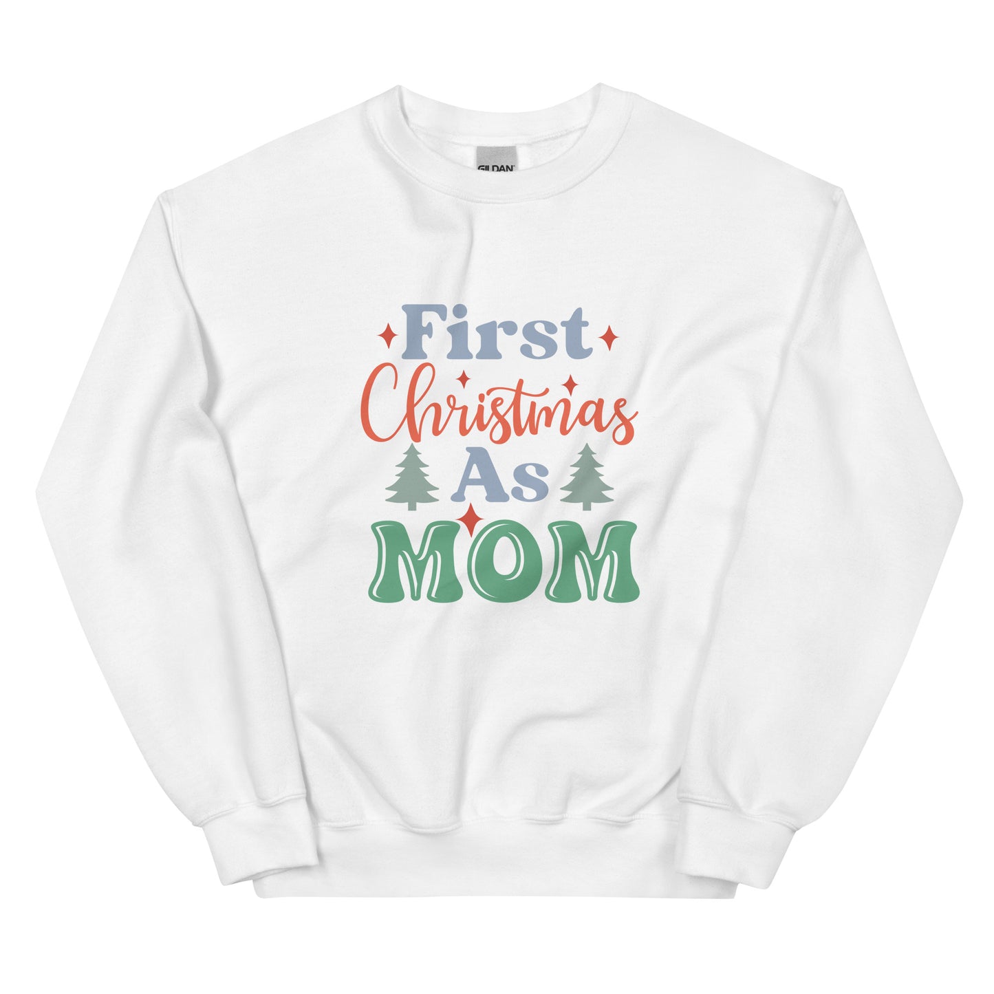 First Christmas as Mom Unisex Sweatshirt