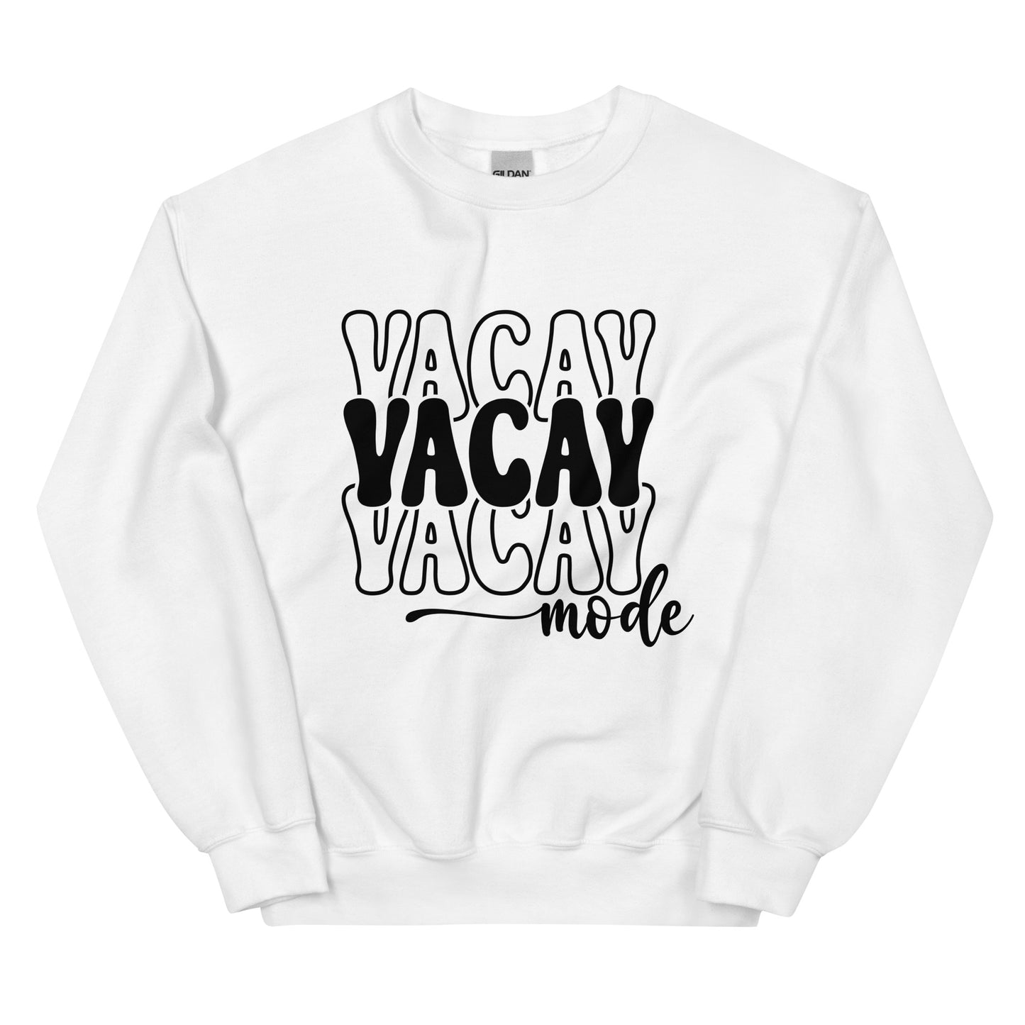 Vacay Mode Unisex Sweatshirt