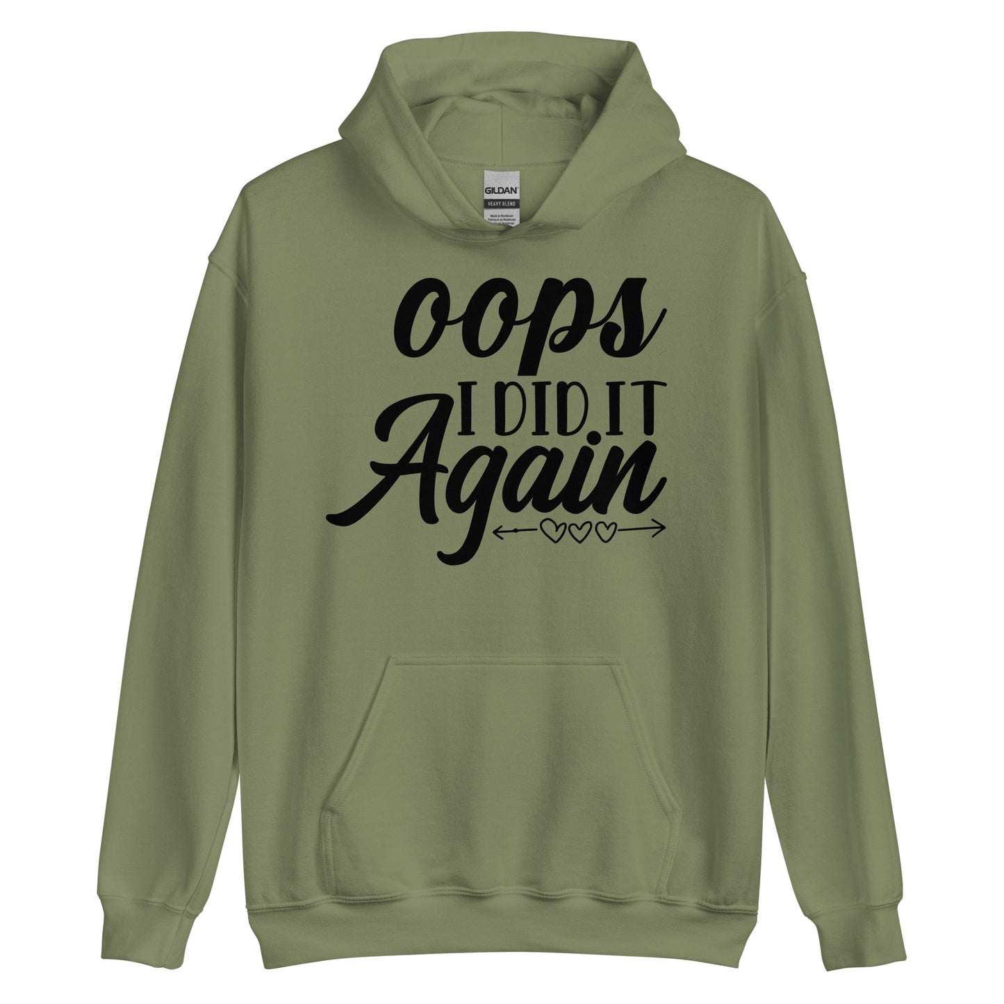 Oops I Did It Again Unisex Hoodie