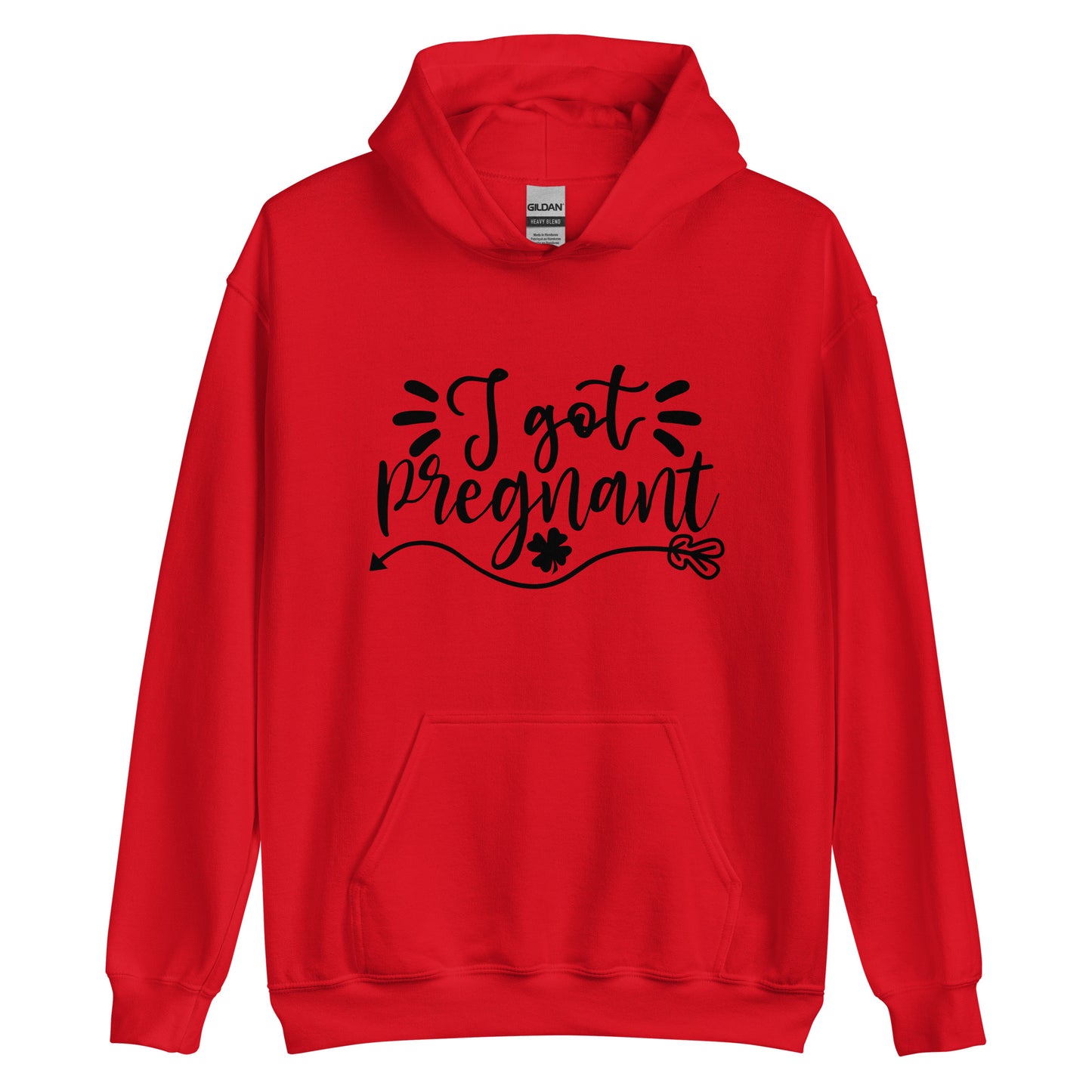 I Got Pregnant Unisex Hoodie