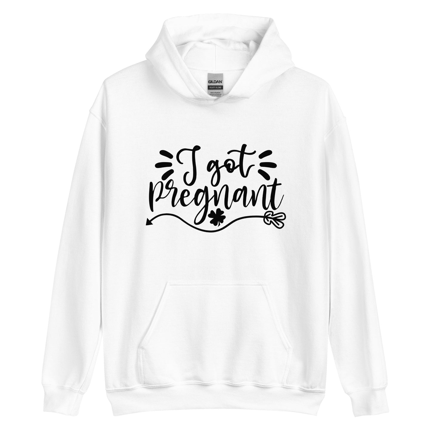 I Got Pregnant Unisex Hoodie