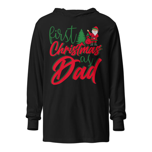 First Christmas As Dad Hooded long-sleeve tee