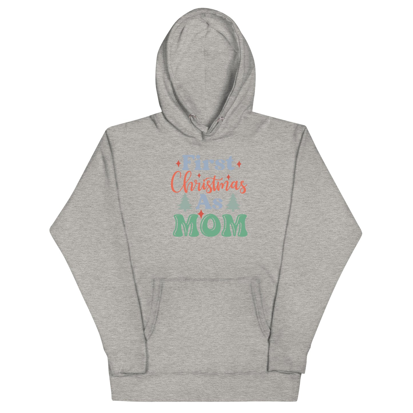 First Christmas As Mom Unisex Hoodie