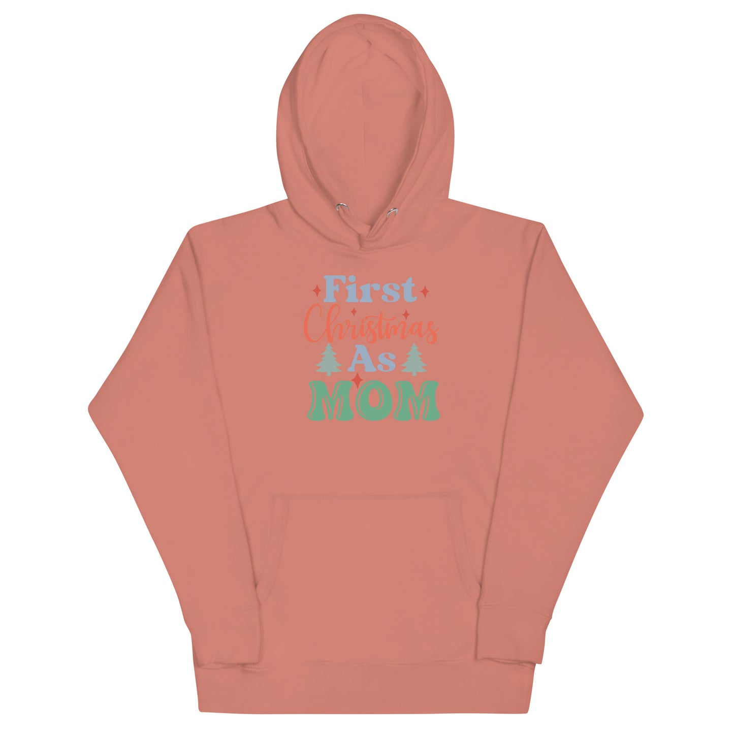 First Christmas As Mom Unisex Hoodie