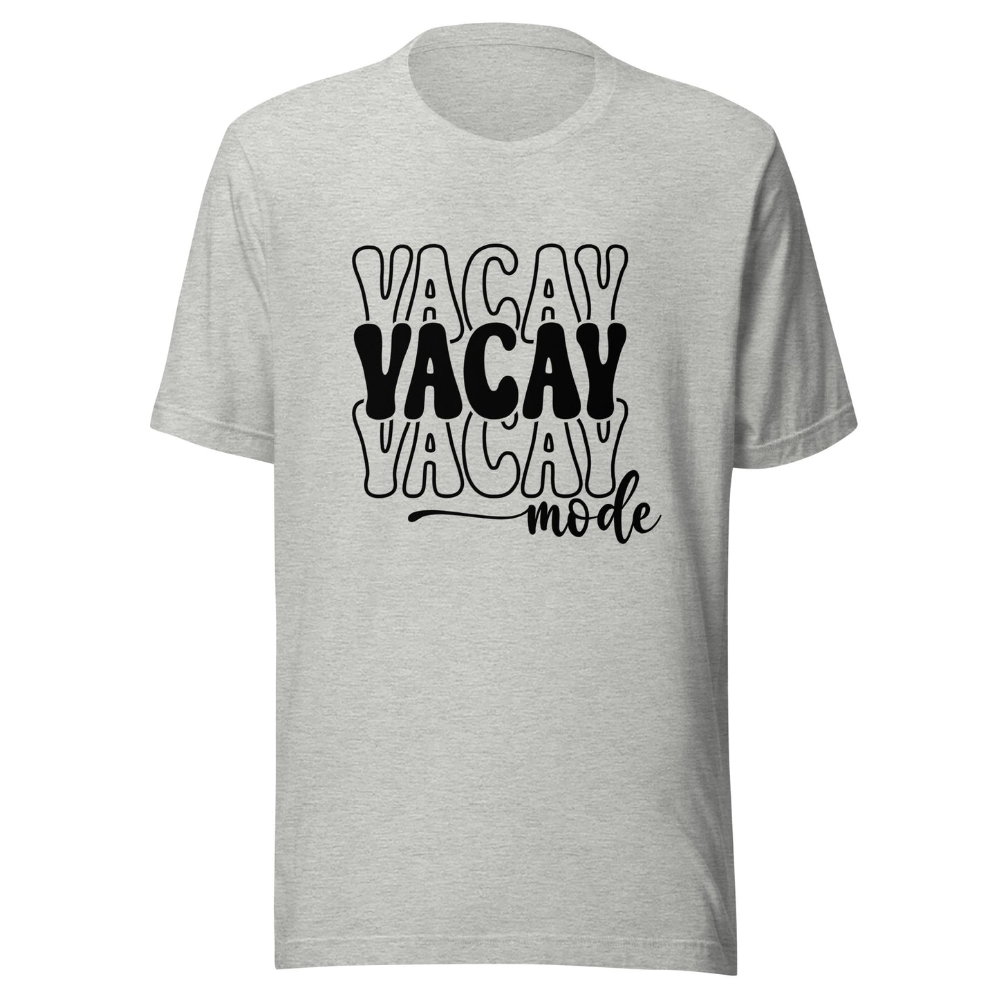 Vacay Mode Unisex t-shirt