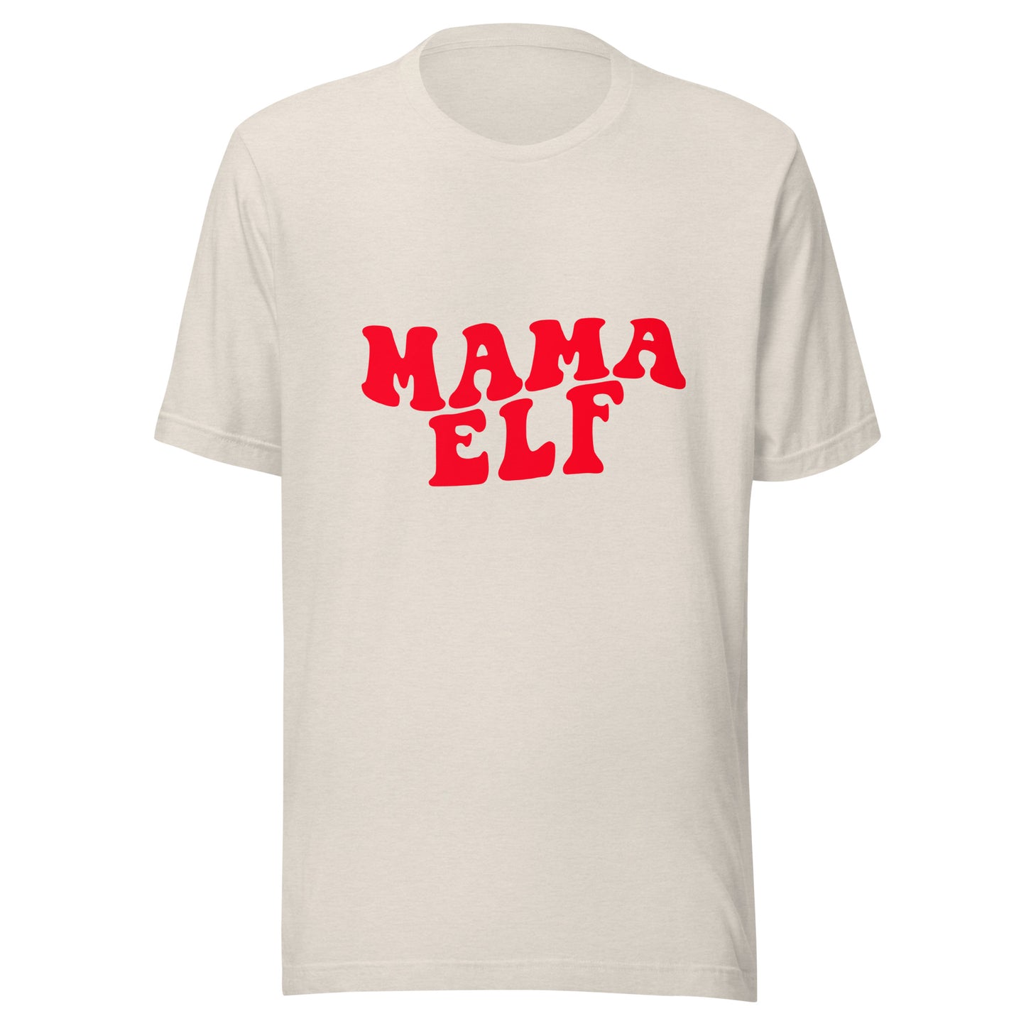 Mama Elf Unisex t-shirt