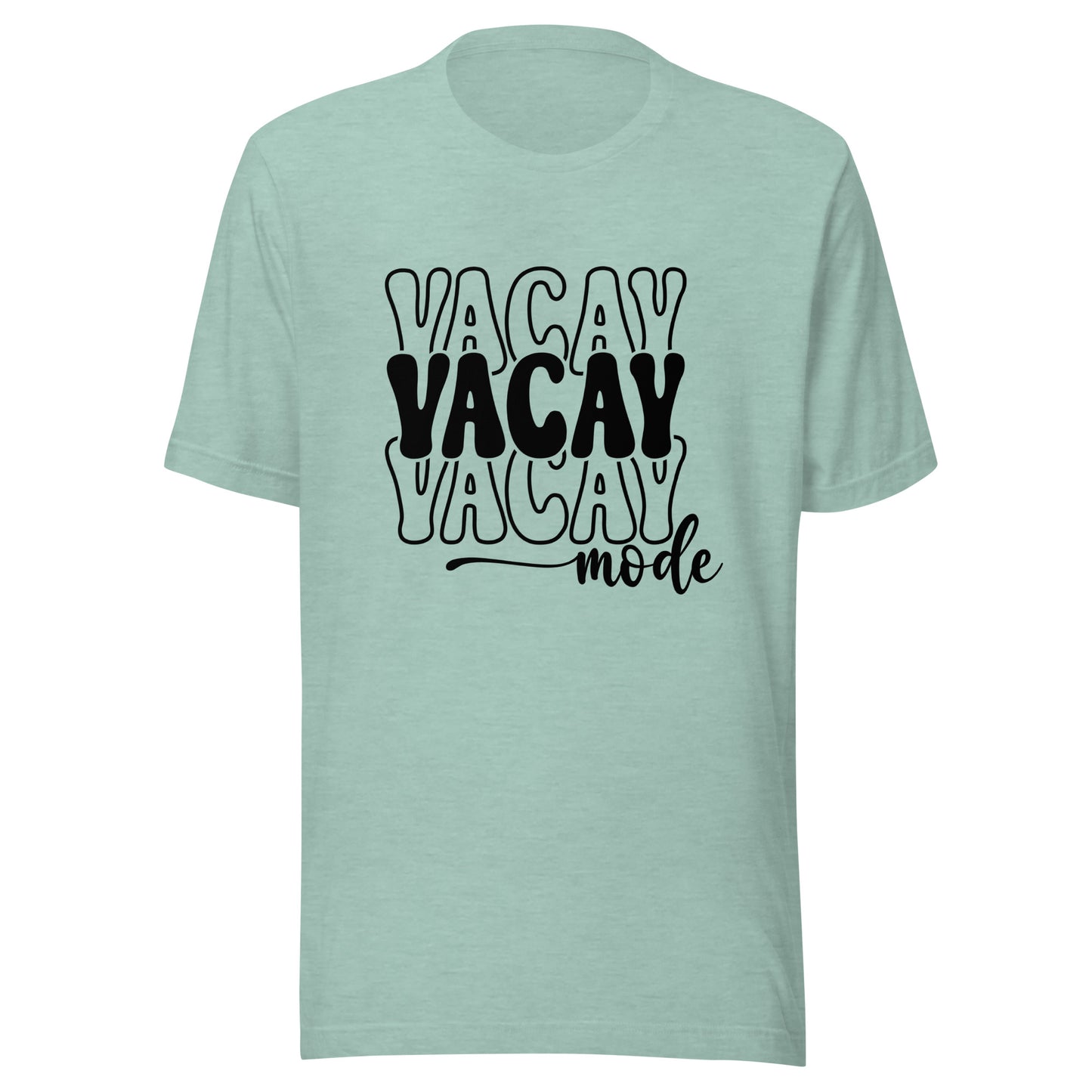 Vacay Mode Unisex t-shirt