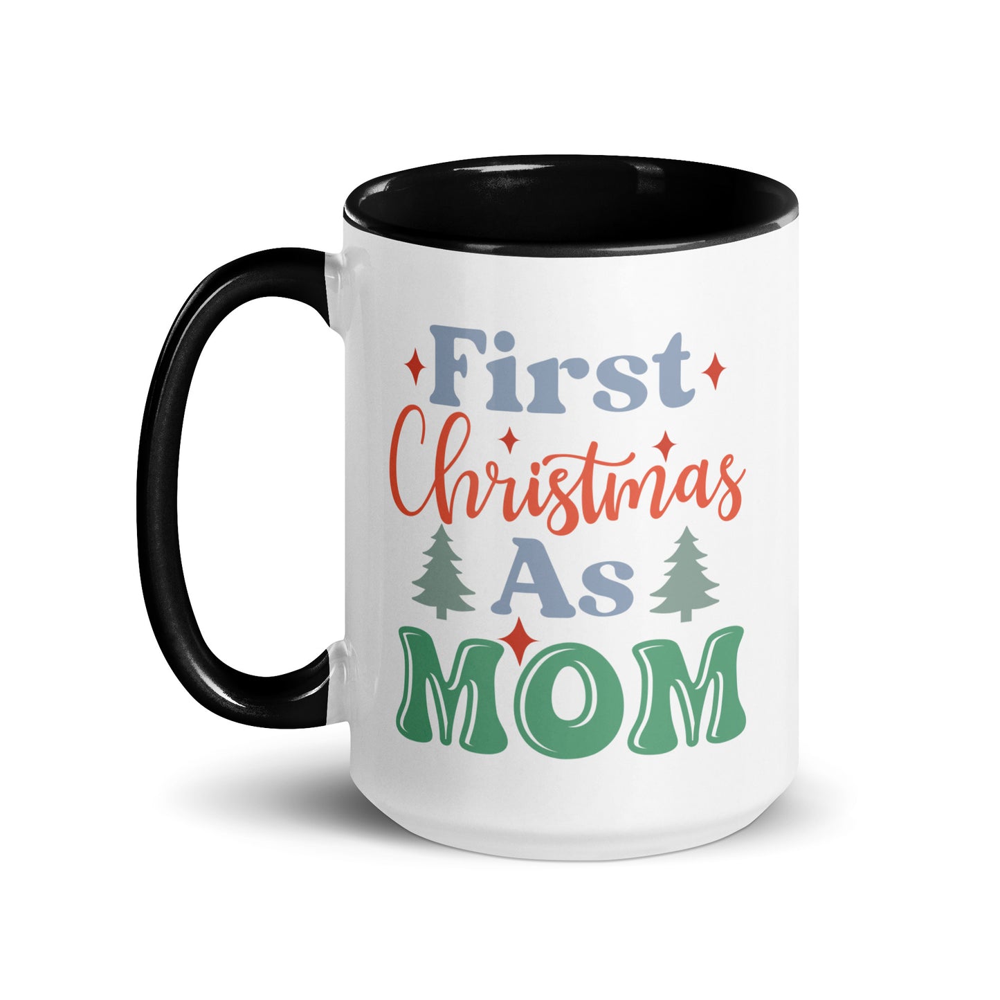 First Christmas As Mom Mug with Color Inside