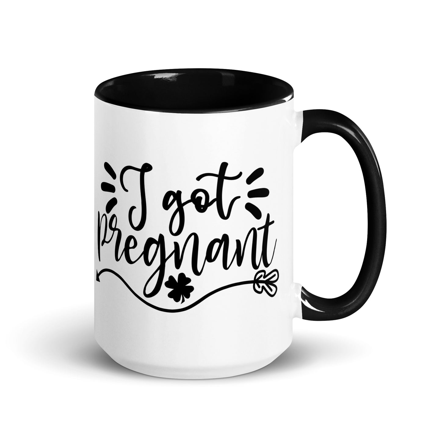 I Got Pregnanct Mug with Color Inside