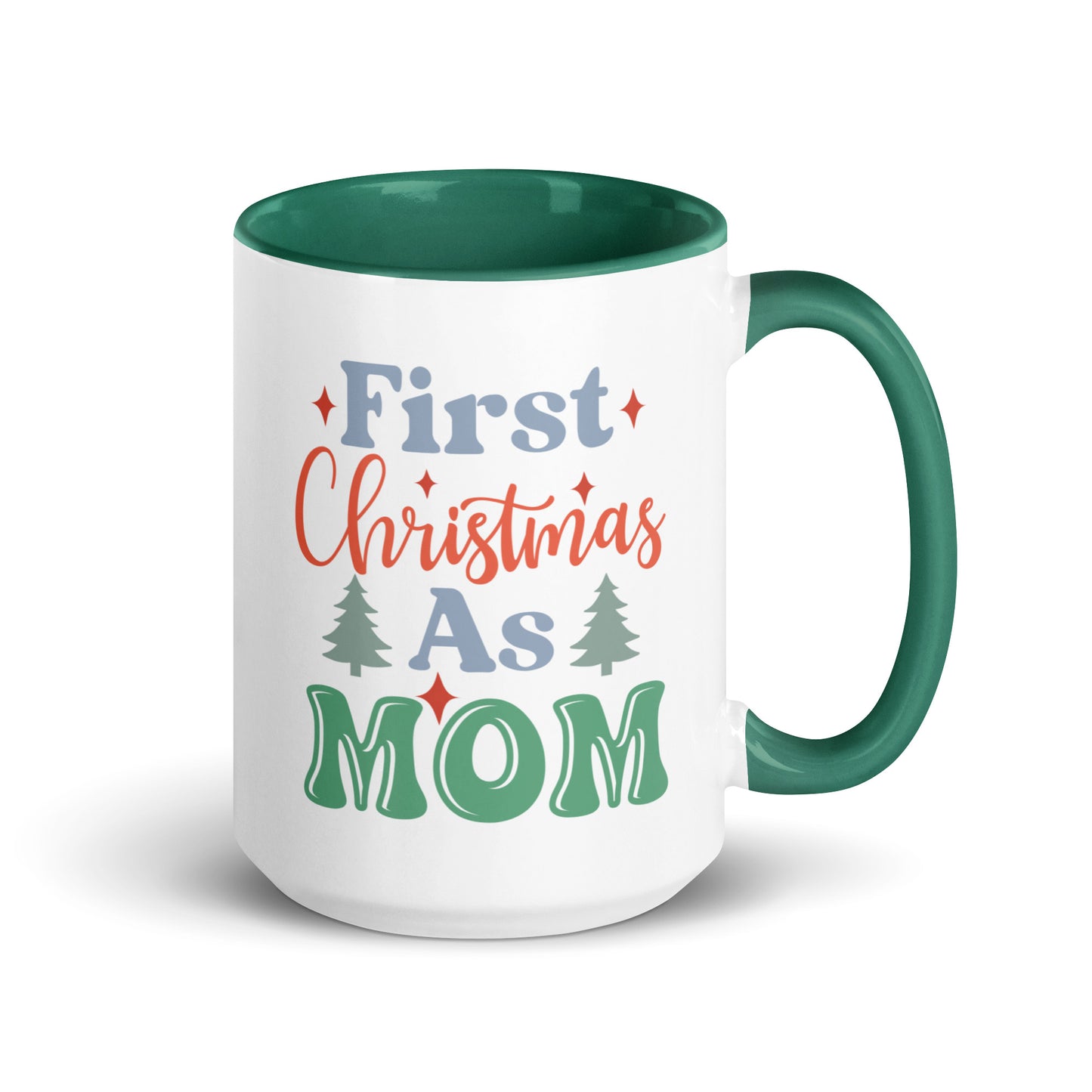 First Christmas As Mom Mug with Color Inside