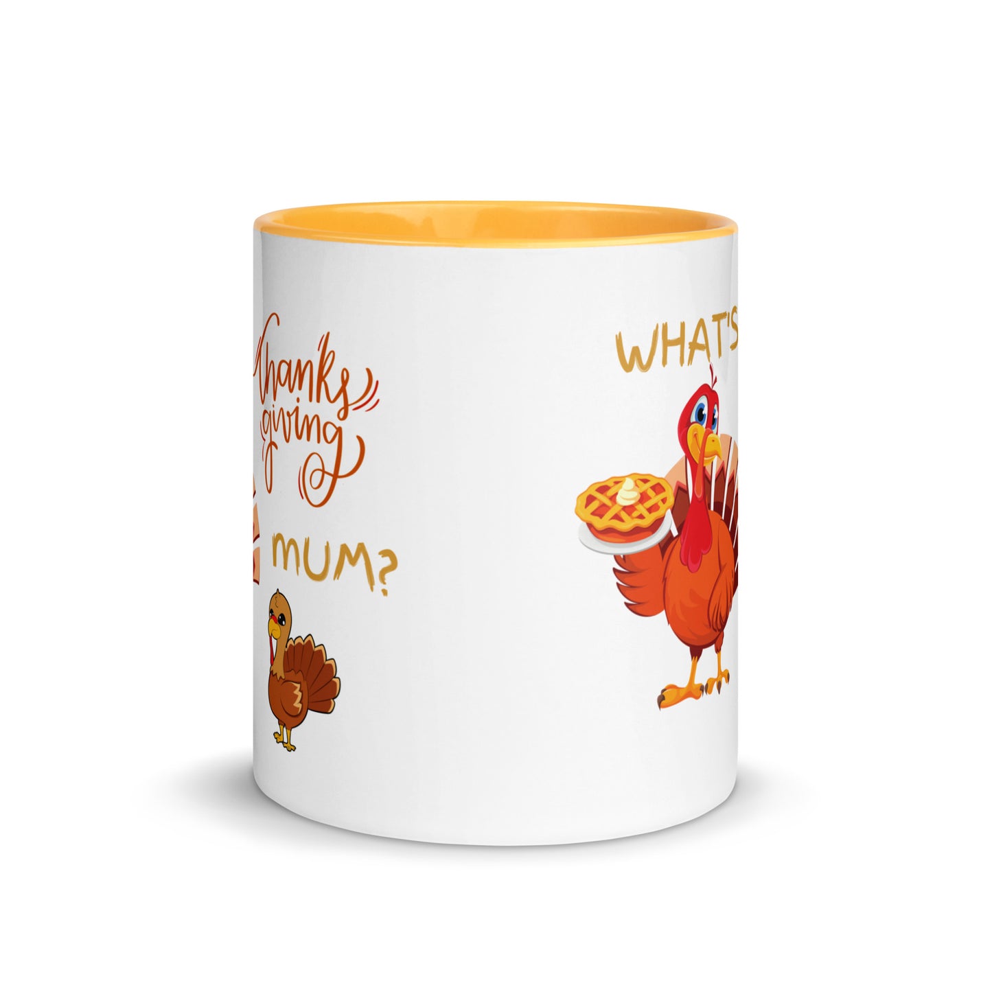 What's Thanksgiving Mum? Mug with Color Inside