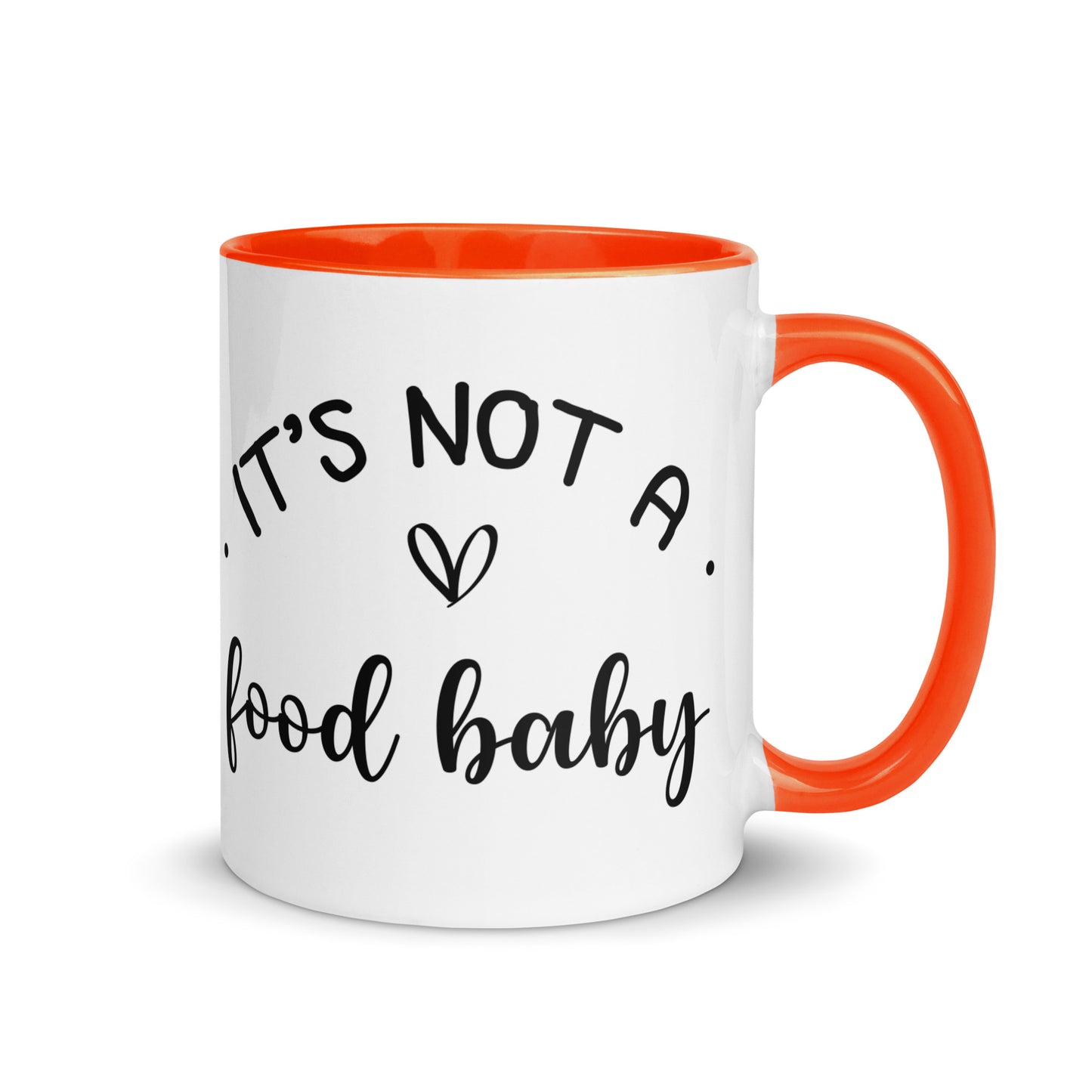 It's Not a Food Baby Mug with Color Inside