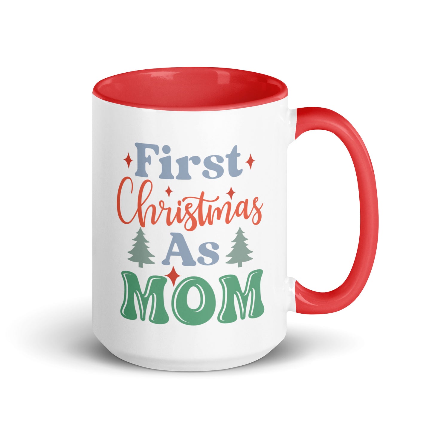 First Christmas As Mom Mug with Color Inside