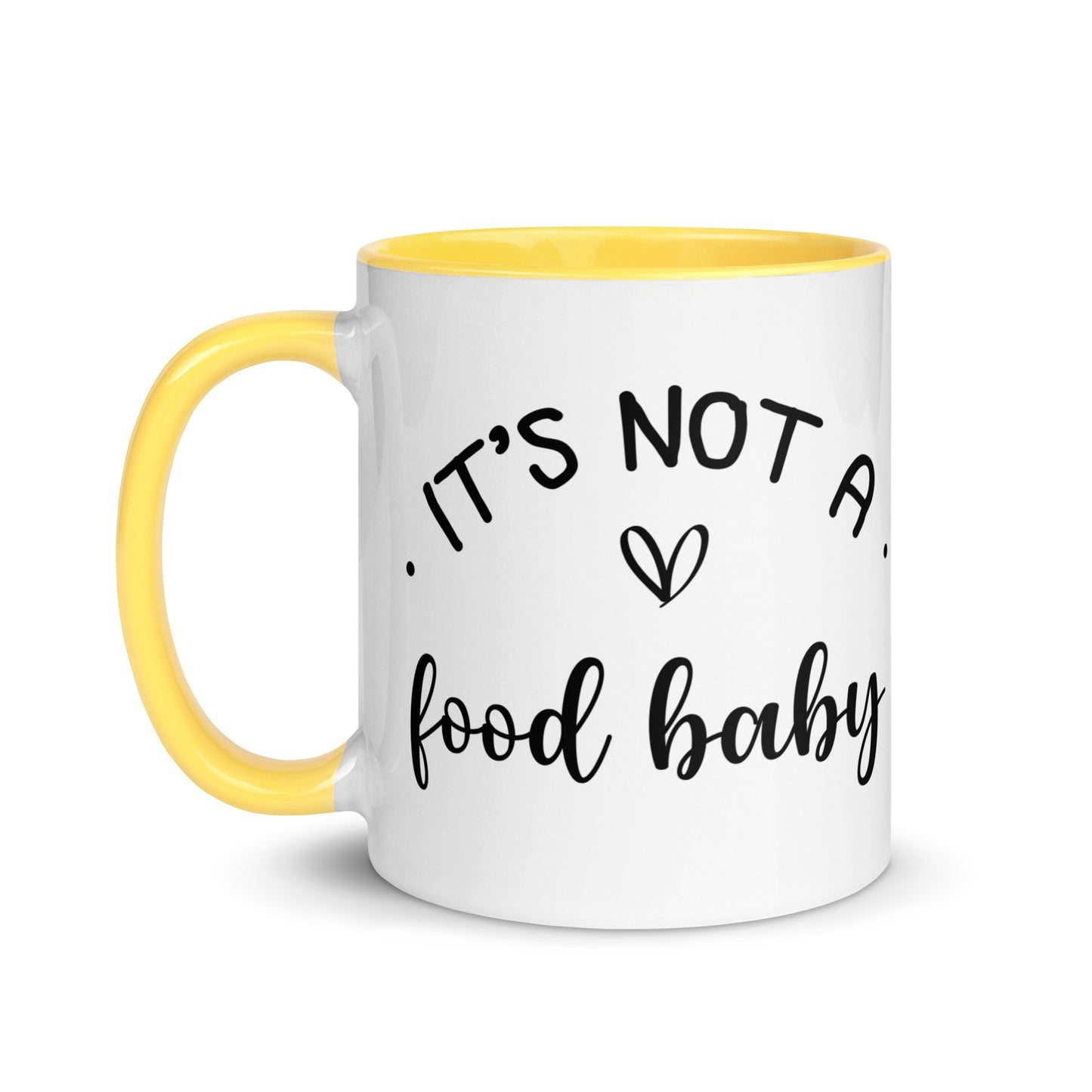 It's Not a Food Baby Mug with Color Inside