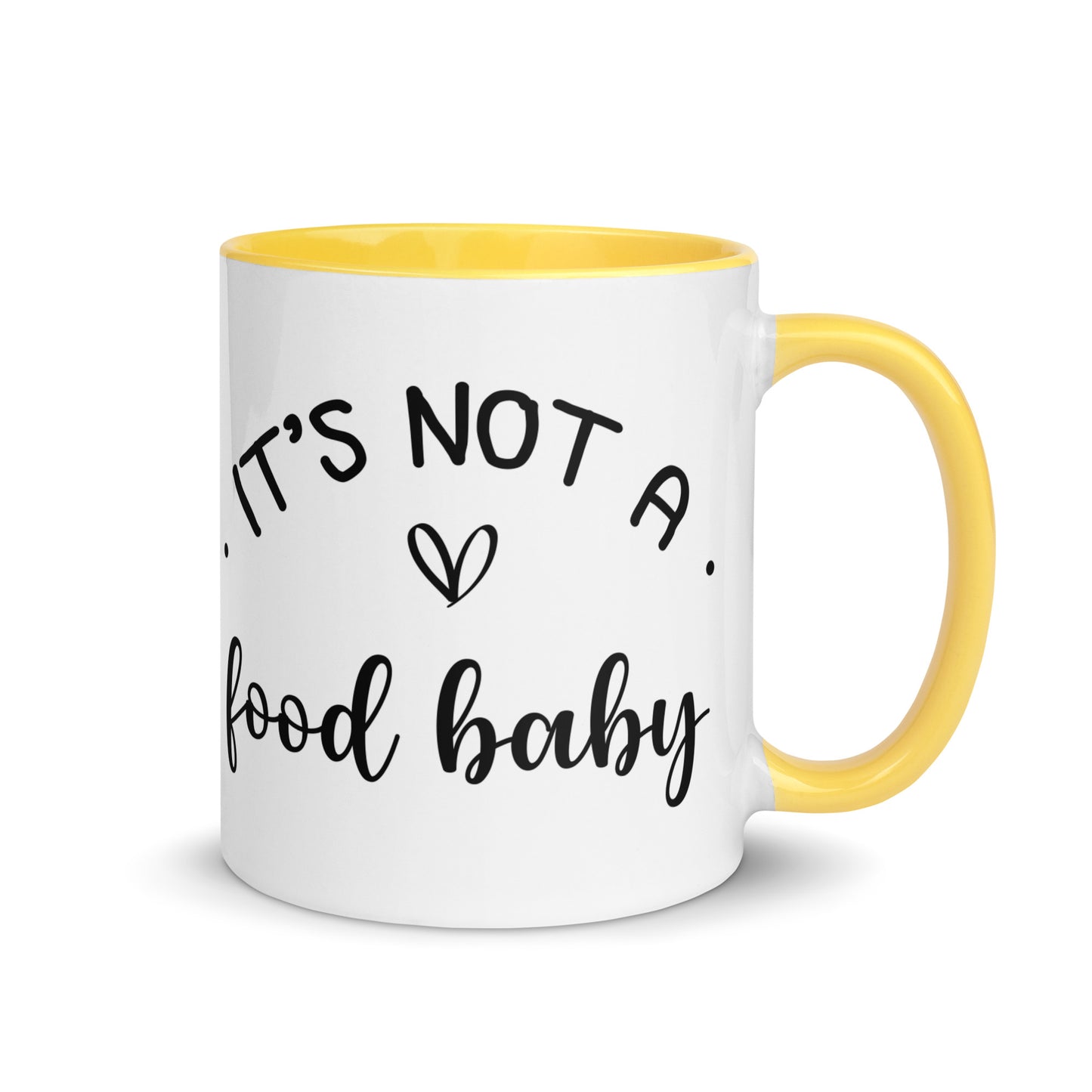 It's Not a Food Baby Mug with Color Inside