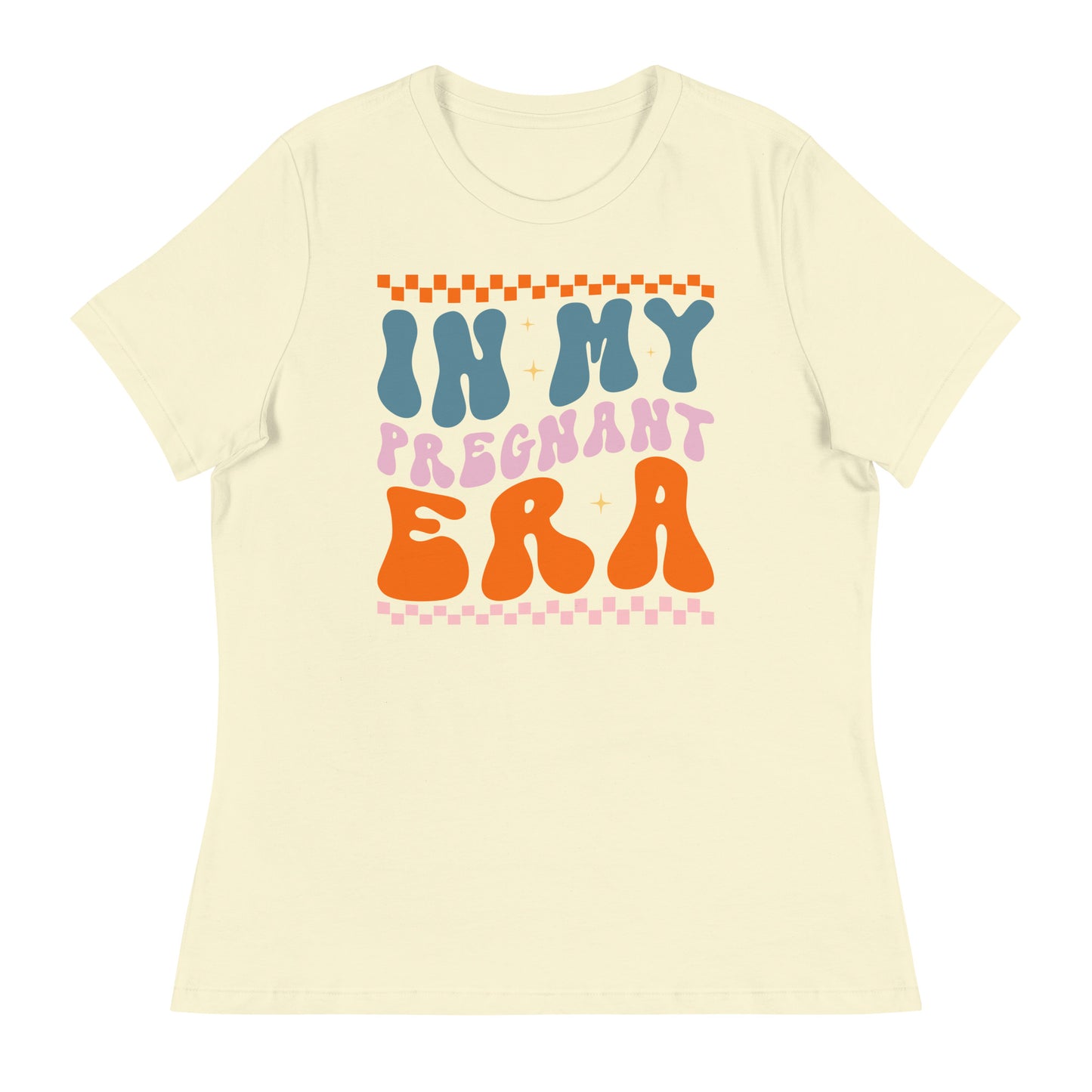 In My Pregnant Era  Women's Relaxed T-Shirt