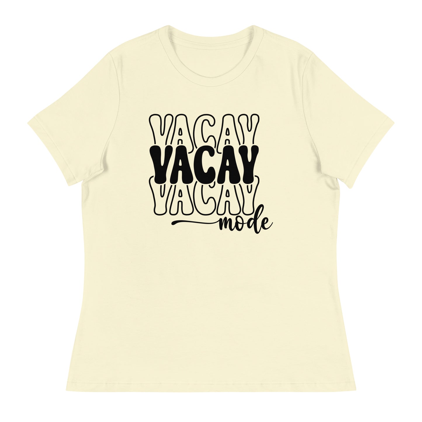 Vacay Mode Women's Relaxed T-Shirt