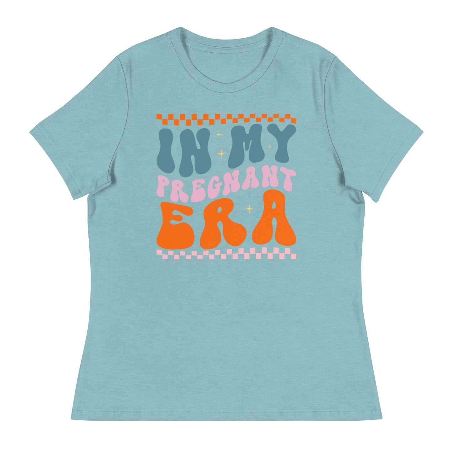 In My Pregnant Era  Women's Relaxed T-Shirt