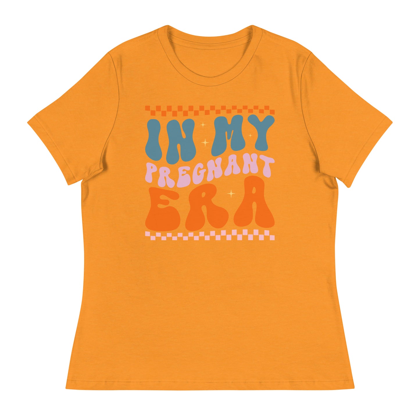 In My Pregnant Era  Women's Relaxed T-Shirt