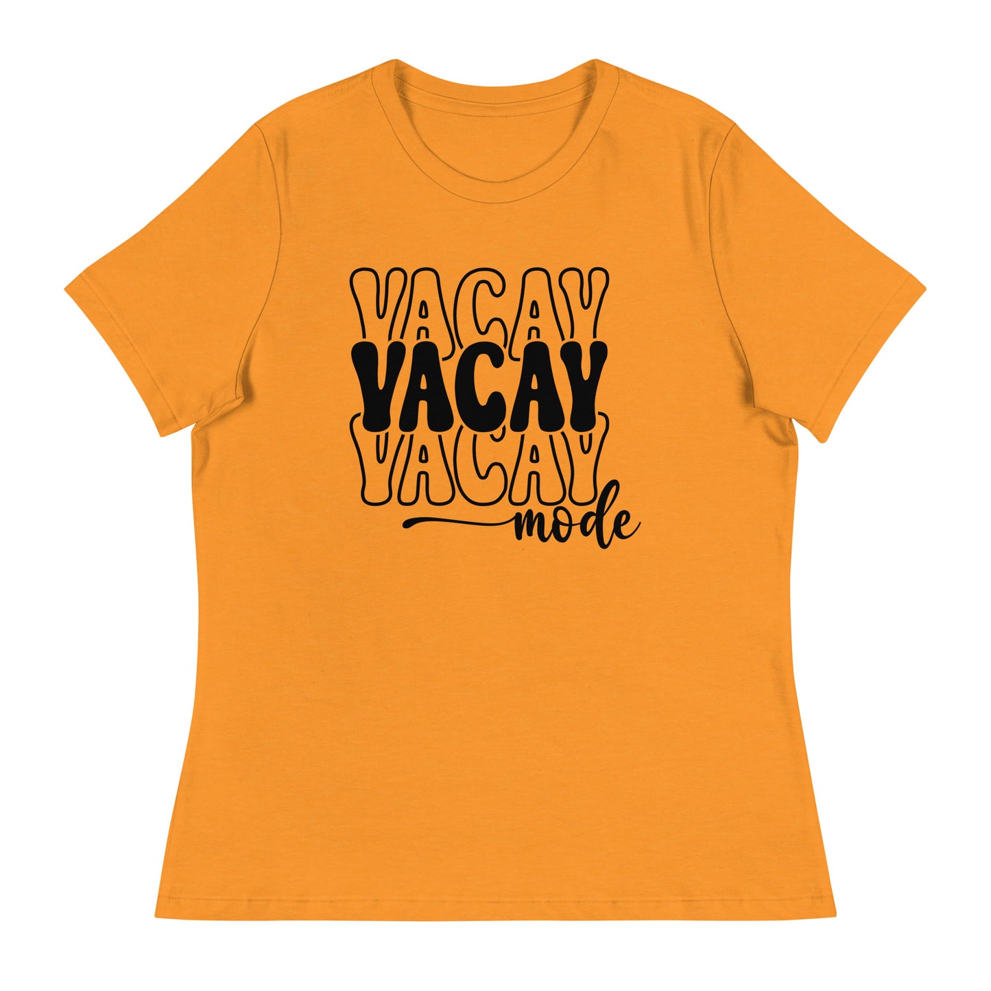 Vacay Mode Women's Relaxed T-Shirt