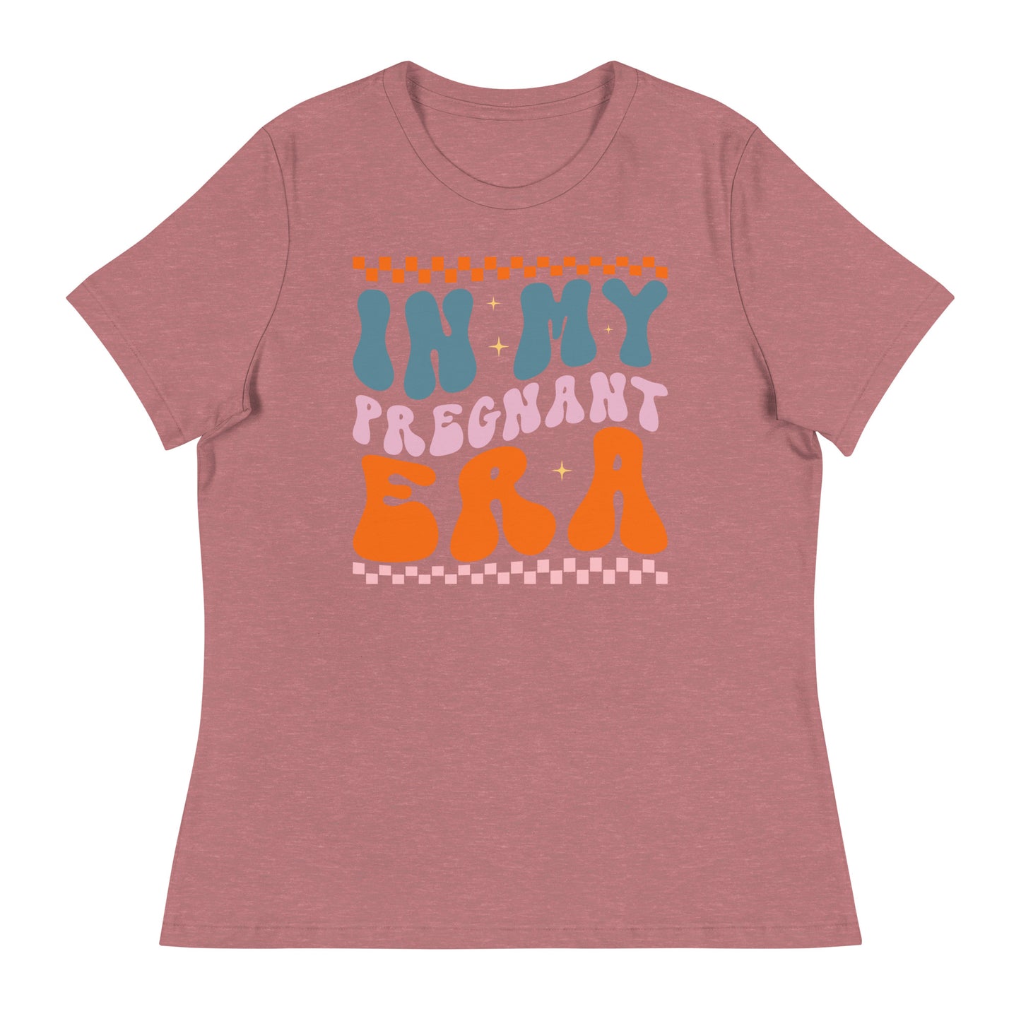 In My Pregnant Era  Women's Relaxed T-Shirt