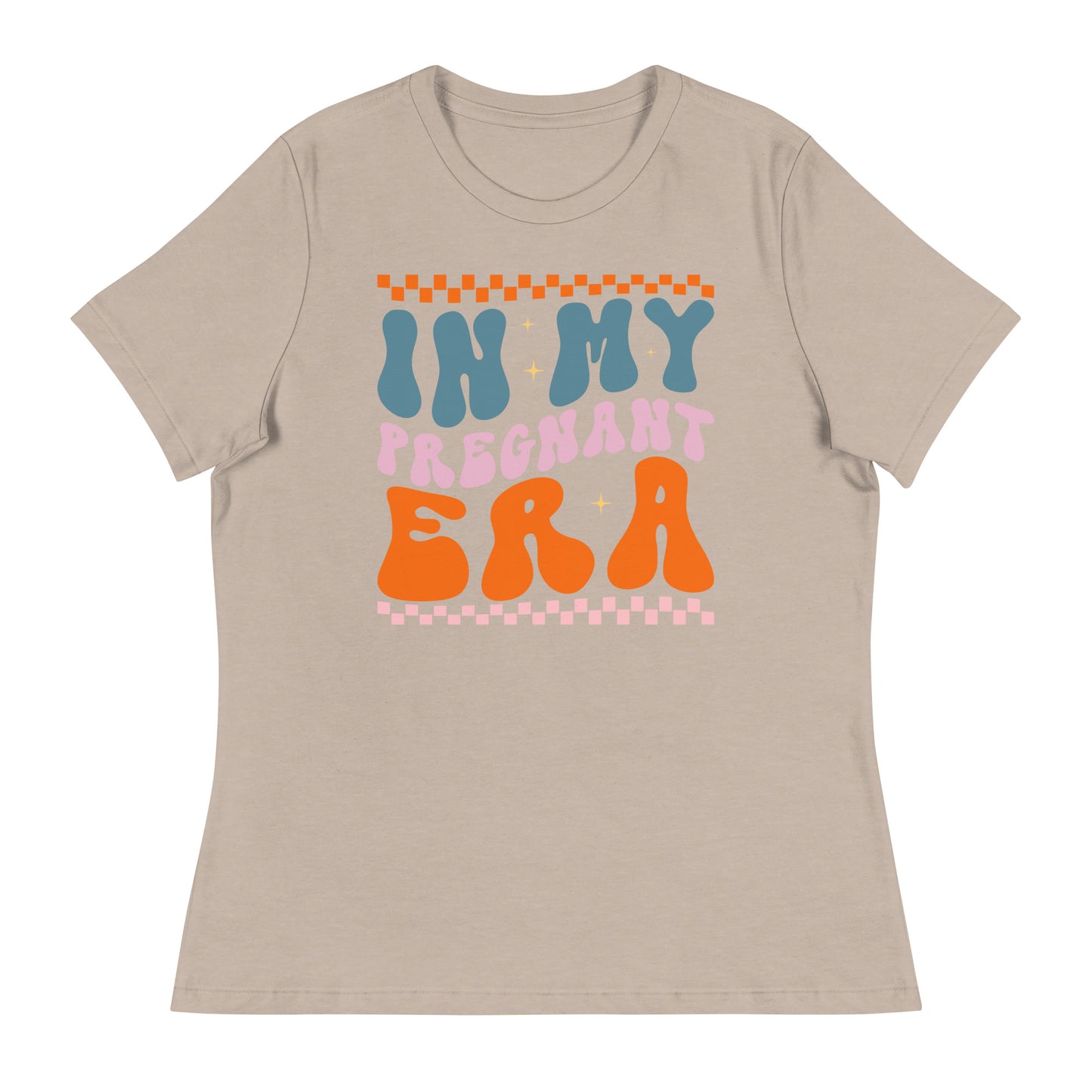 In My Pregnant Era  Women's Relaxed T-Shirt