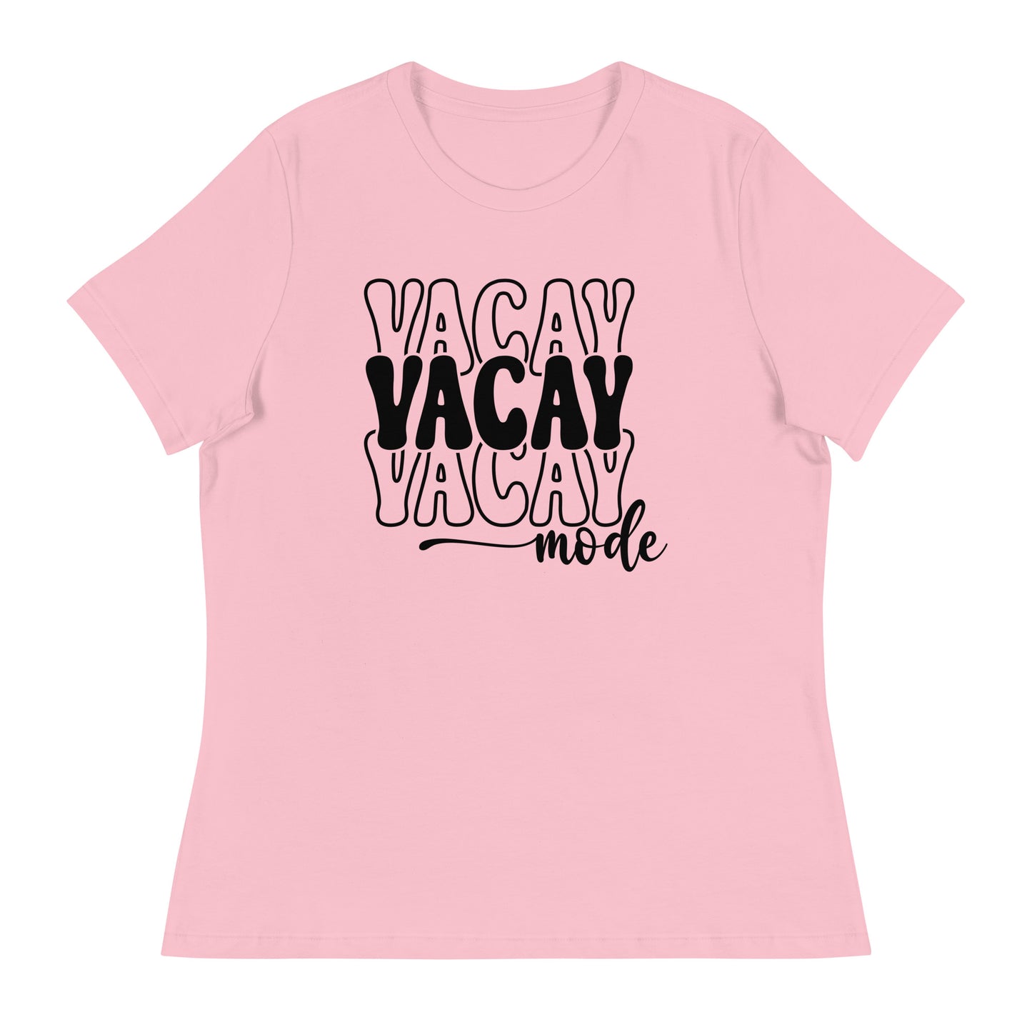 Vacay Mode Women's Relaxed T-Shirt