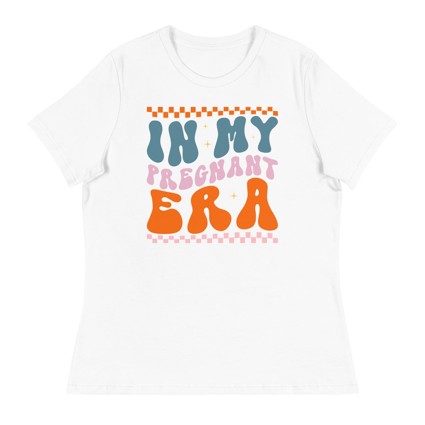 In My Pregnant Era  Women's Relaxed T-Shirt