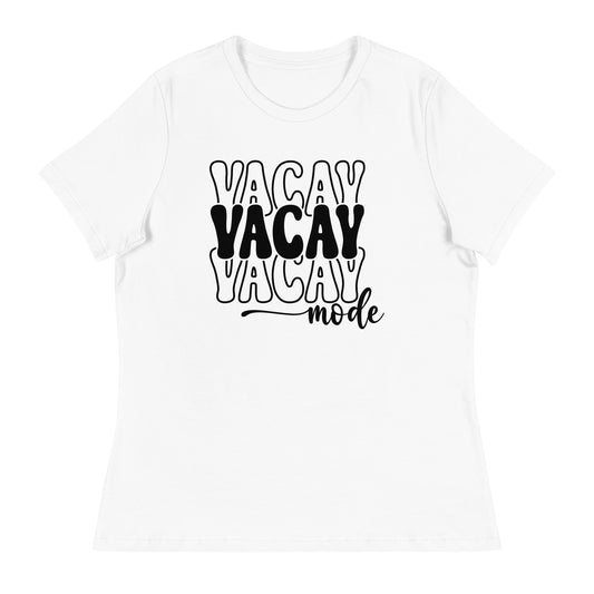 Vacay Mode Women's Relaxed T-Shirt